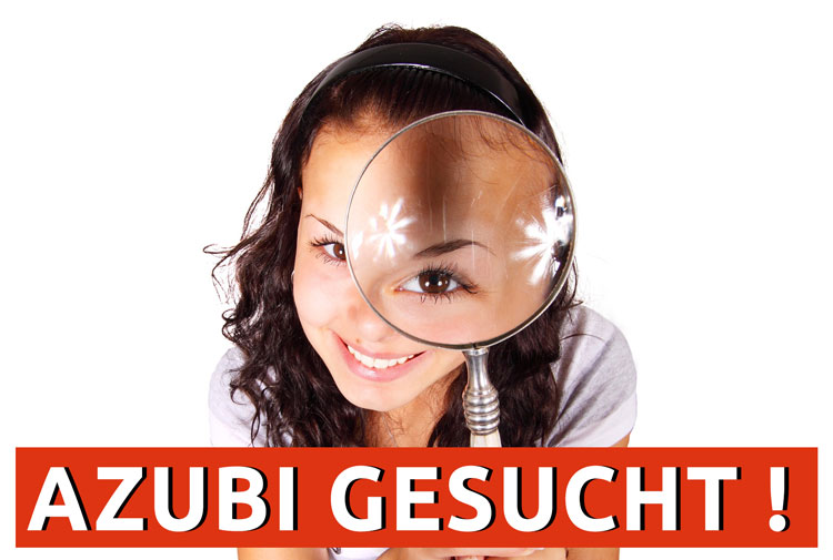 Frau mit Lupe und Schrift Azubi gesucht